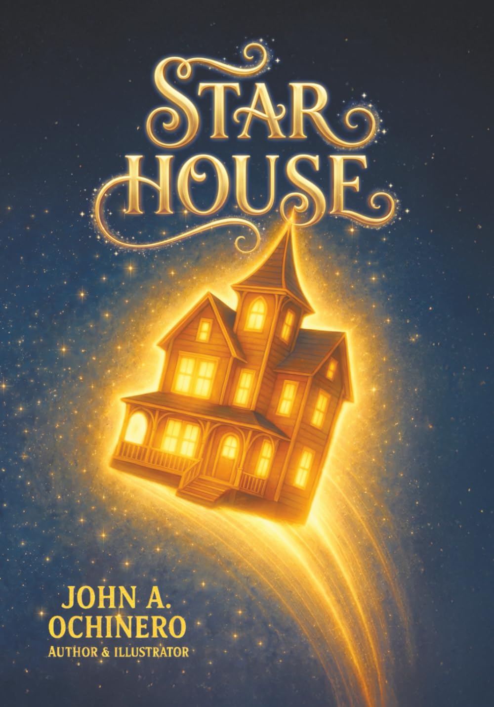 Star House (Star Kids: The Adventures of Noah, Emma and Oliver)
