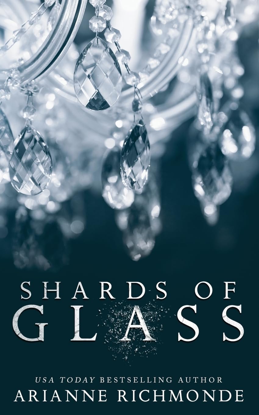 Shards of Glass: Volume 1 (The Glass Trilogy)