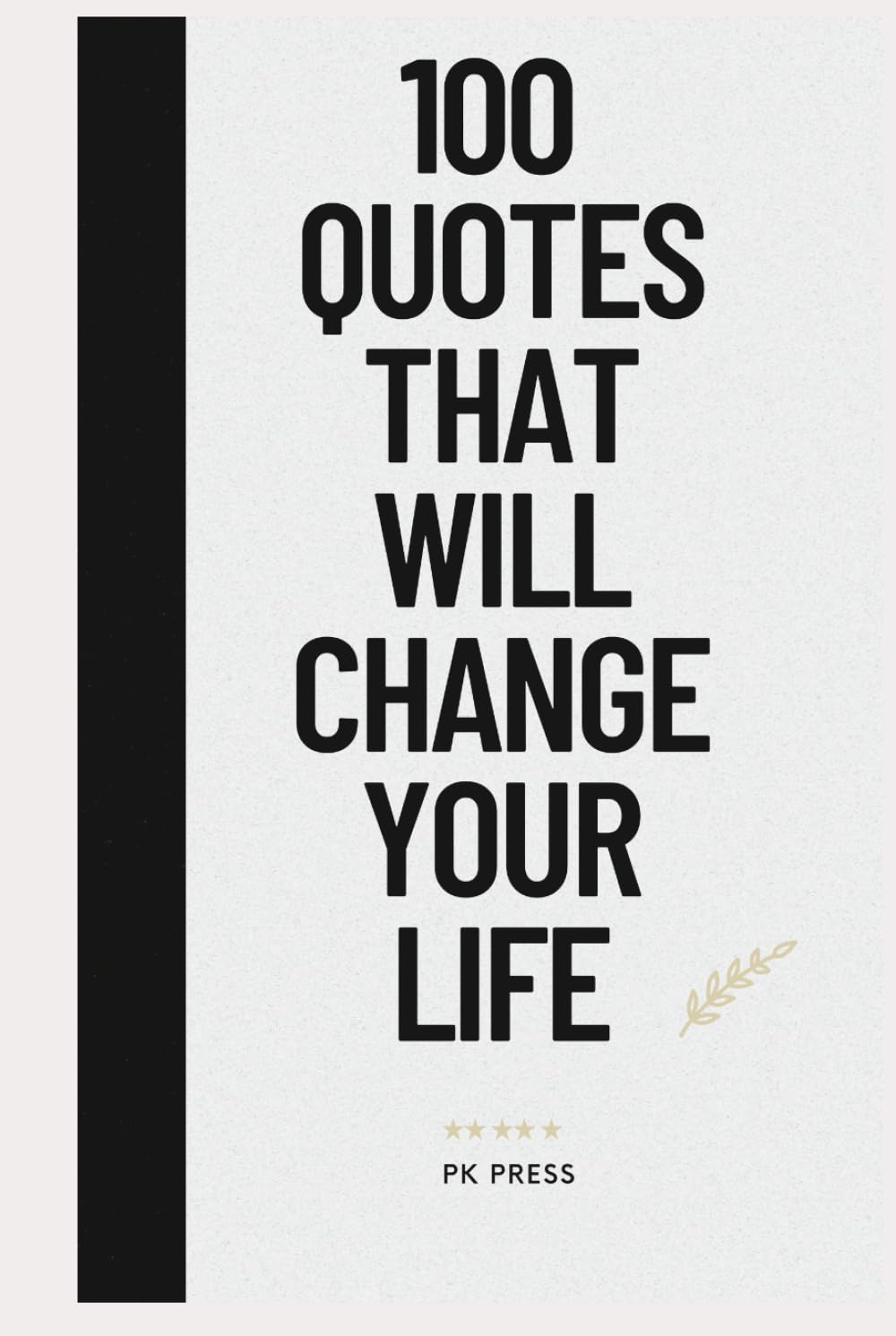 100 quotes that will change your life