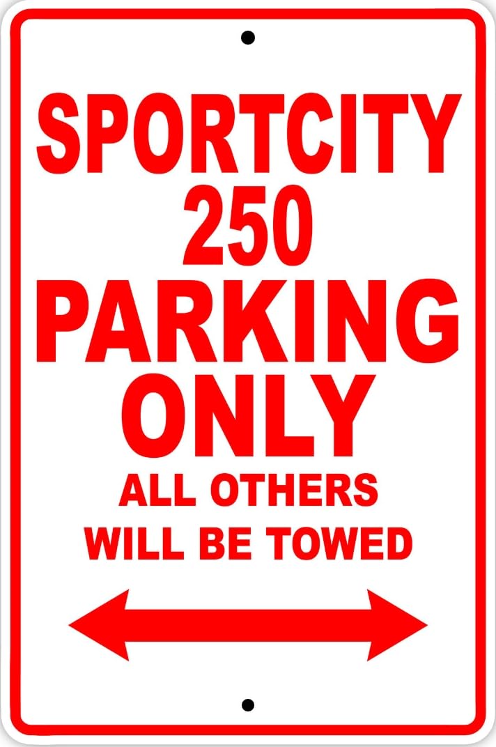 Sportcity 250 Parking Only Towed Bike Decor Novelty Notice Metal Sign