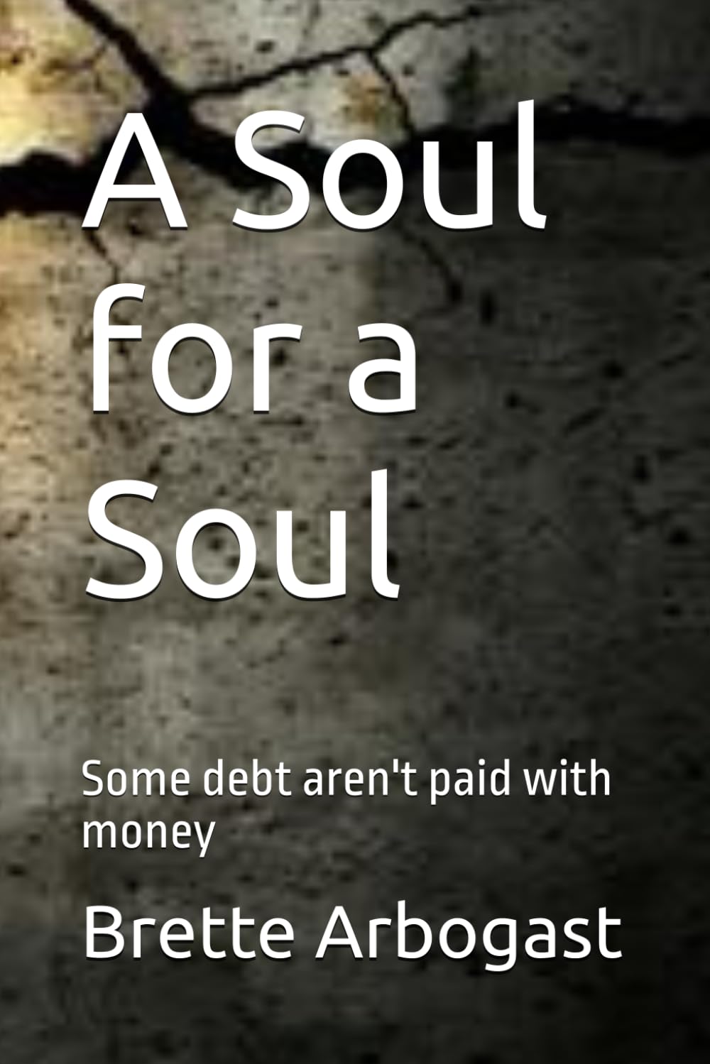 A Soul for a Soul: Some debt aren't paid with money