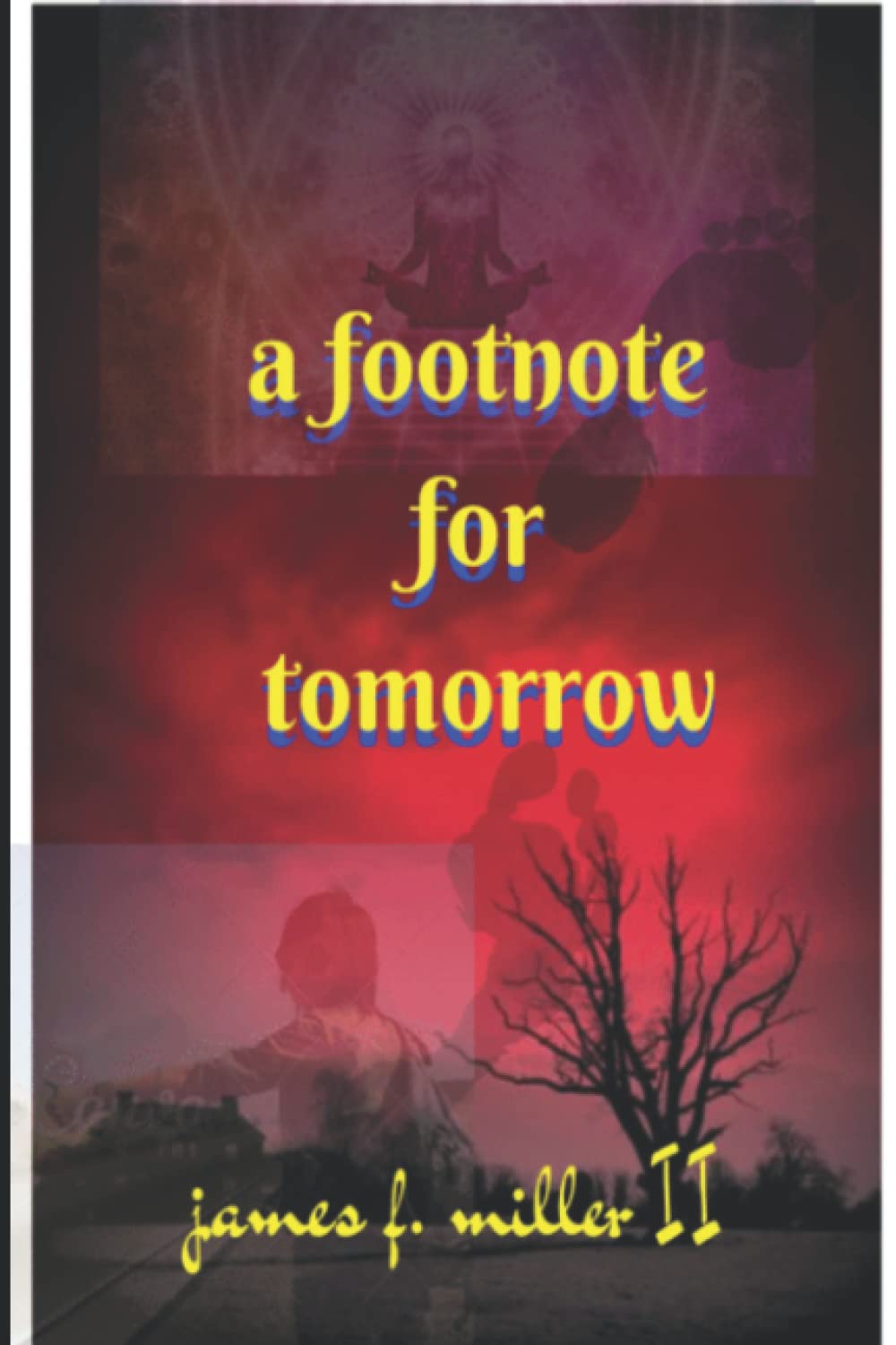 A Footnote for Tomorrow (The Destined, but... series)