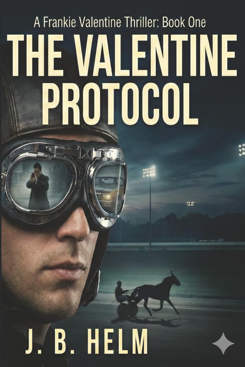 The Valentine Protocol: A Frankie Valentine Thriller: Book One
