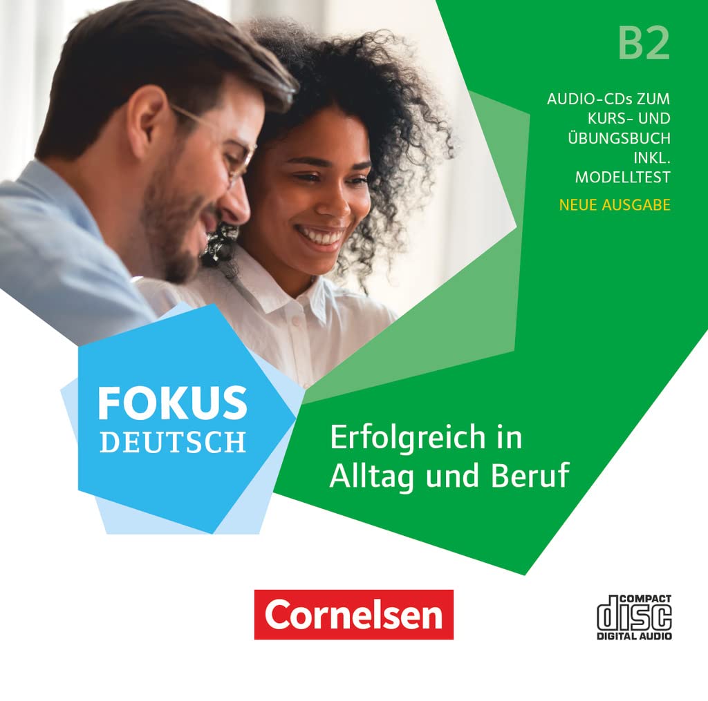 Fokus Deutsch B2 - Erfolgreich in Alltag und Beruf - Allgemeine Ausgabe: Audio-CDs zum Kurs- und Übungsbuch