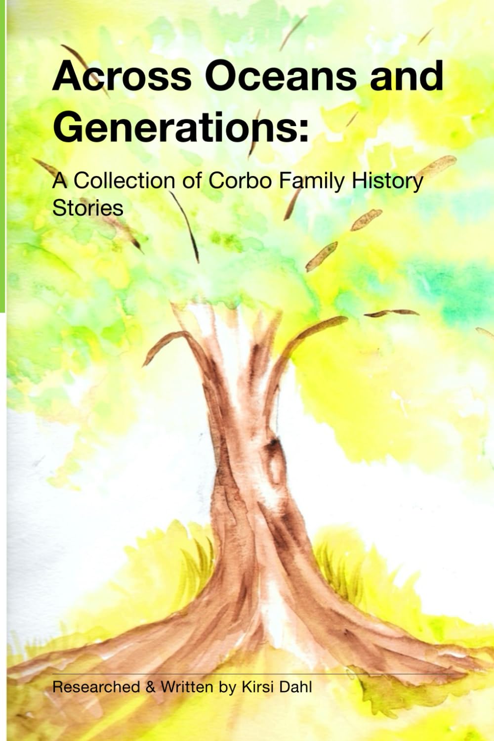 Across Oceans and Generations: A Collection of Corbo Family Stories