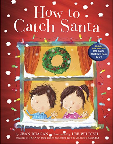 Télécharger How to Catch Santa (English Edition) livre En ligne