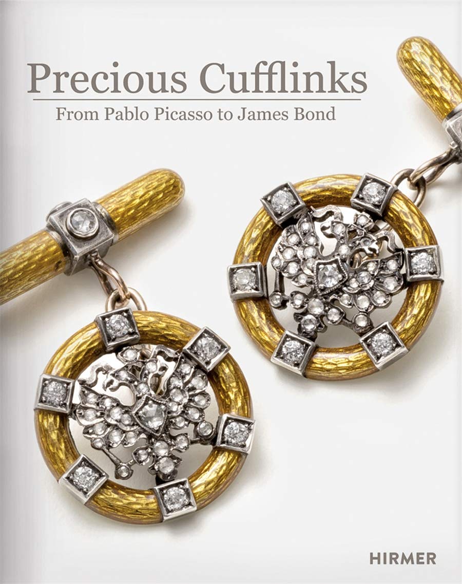 Precious Cufflinks: From Pablo Picasso to James Bond - Accessories and Jewellery for Gentlemen Over the Course of Time