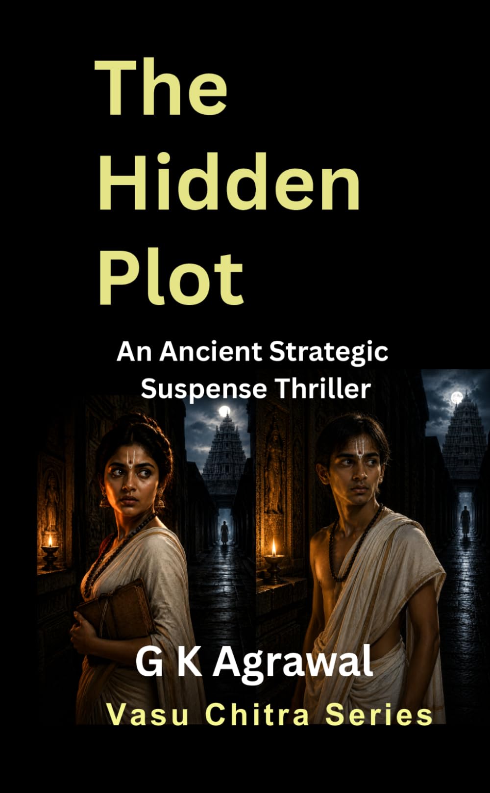 The Hidden Plot: An Ancient Strategic Suspense Thriller (Mind game historical thriller,)