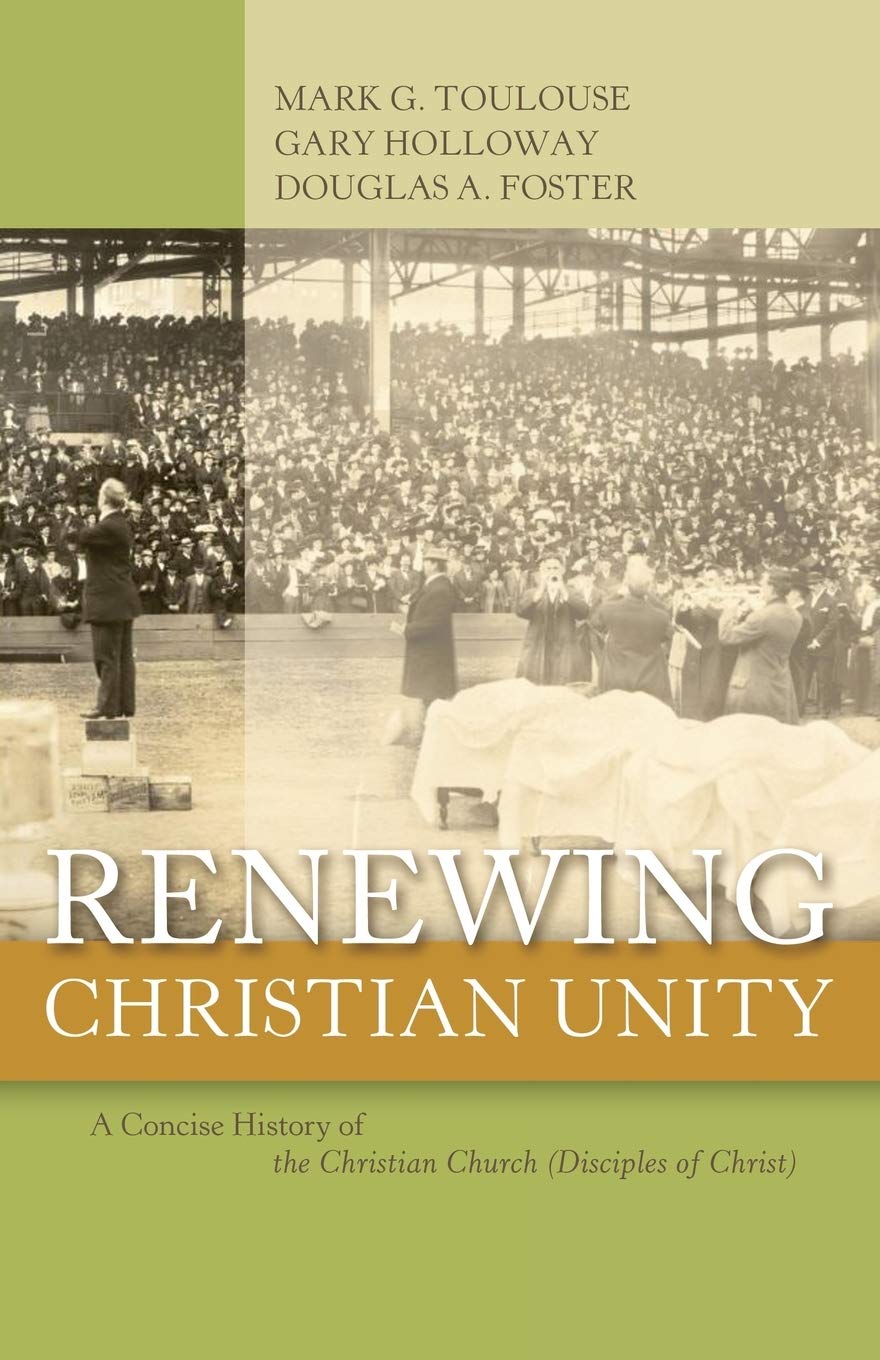 Renewing Christian Unity: A Concise History of the Christian Church