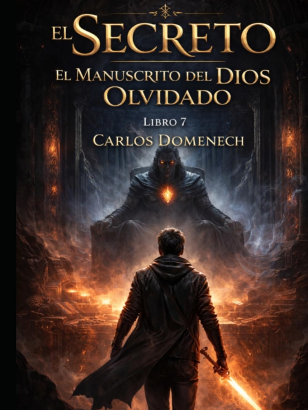 El secreto: El manuscrito del dios olvidado