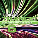 This Is Trance! 6