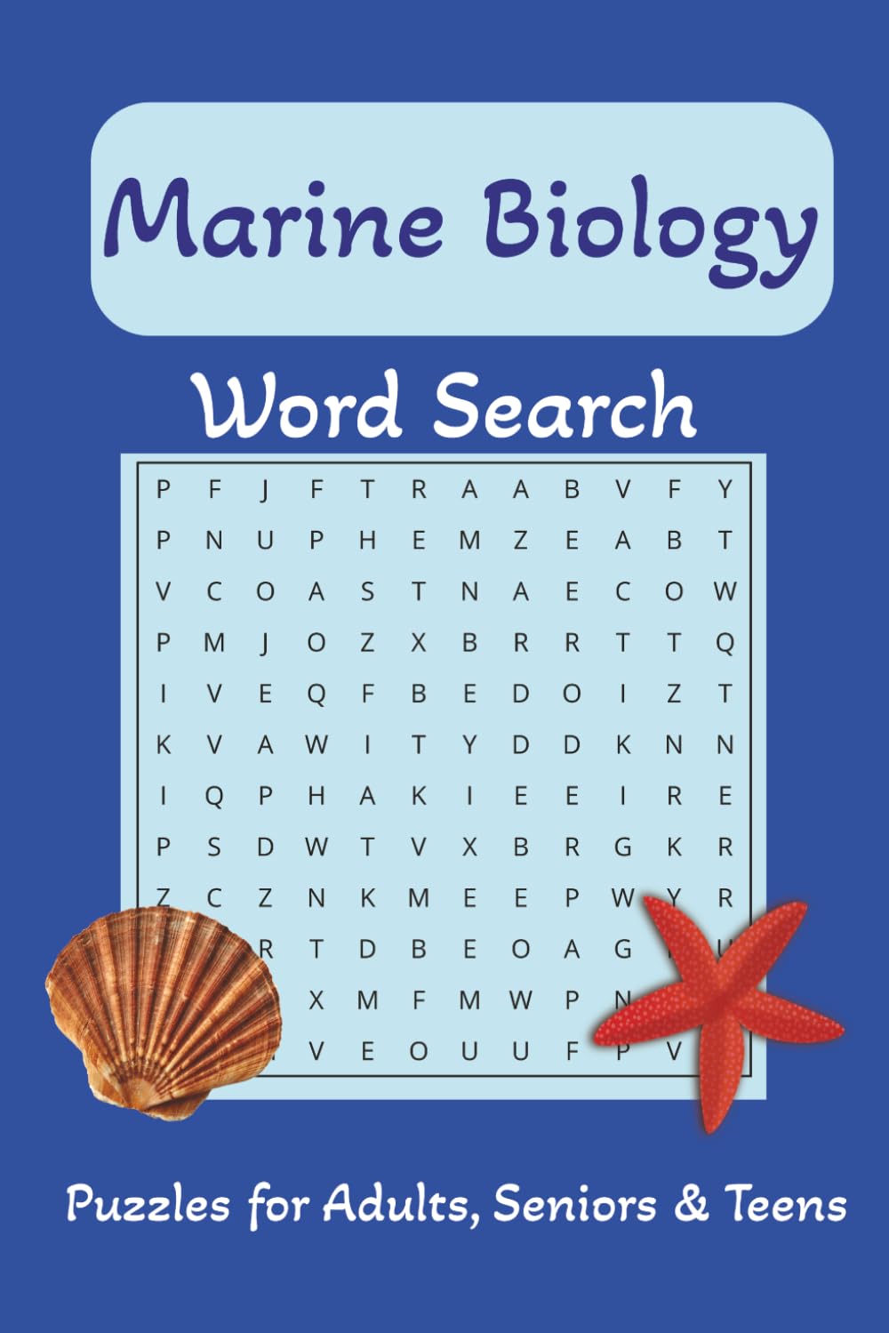 Marine Biology Word Search Puzzle Book: Word Searches with Easy to Read Print about Marine Biology, Ocean, Sea Creatures and More | 6x9 Inches, 110 ... Gift for Vacations, Holidays, and Free Times
