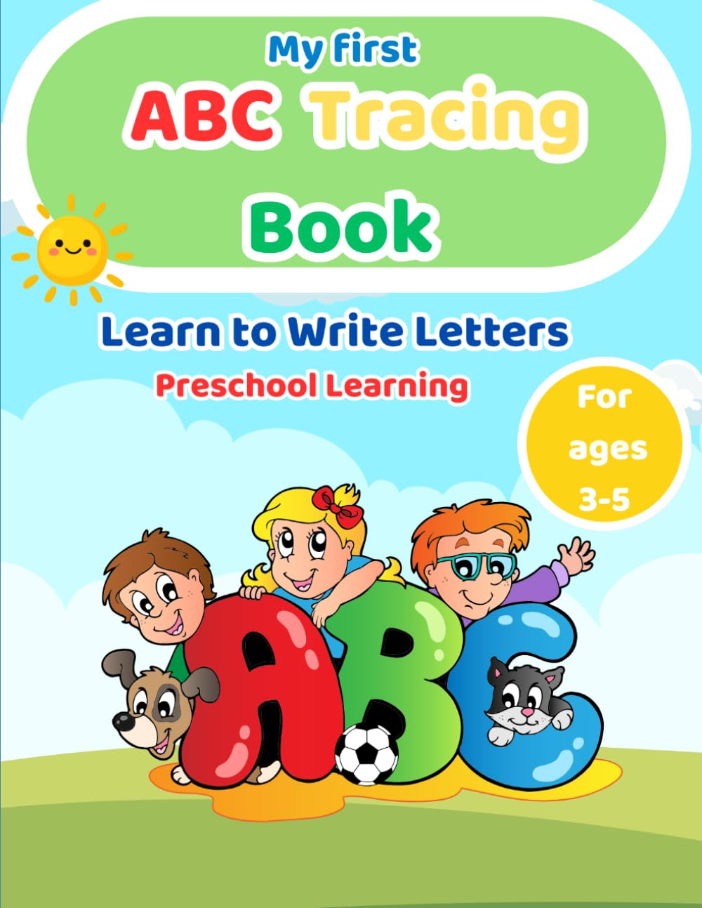 My First ABC Tracing Book for Kids Ages 3–5