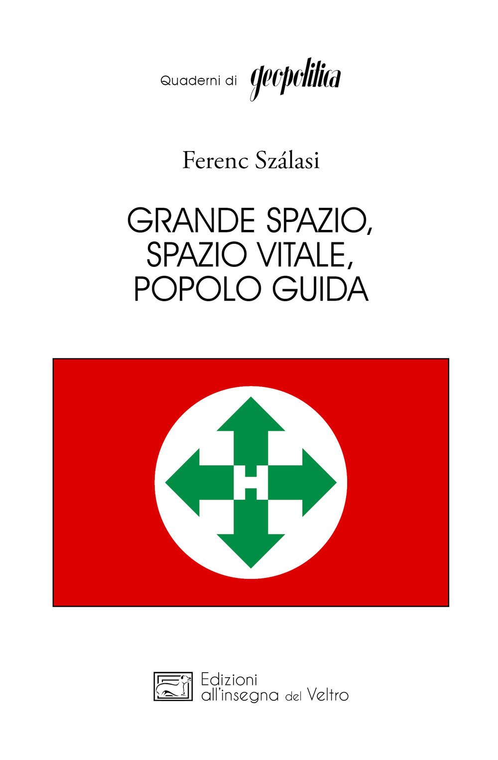 Grande Spazio, Spazio Vitale, Popolo Guida - 4