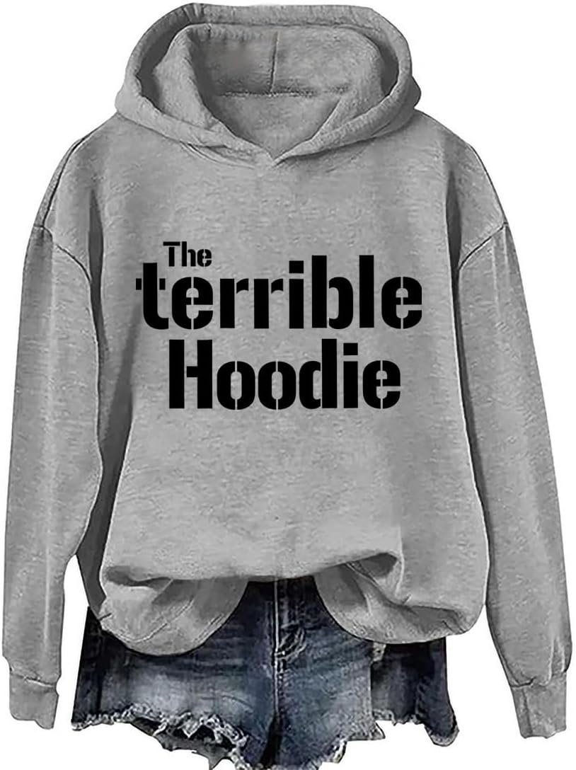 The Terrible Hoodie & Sweatshirt Terrible shirt long sleeves for Women Men