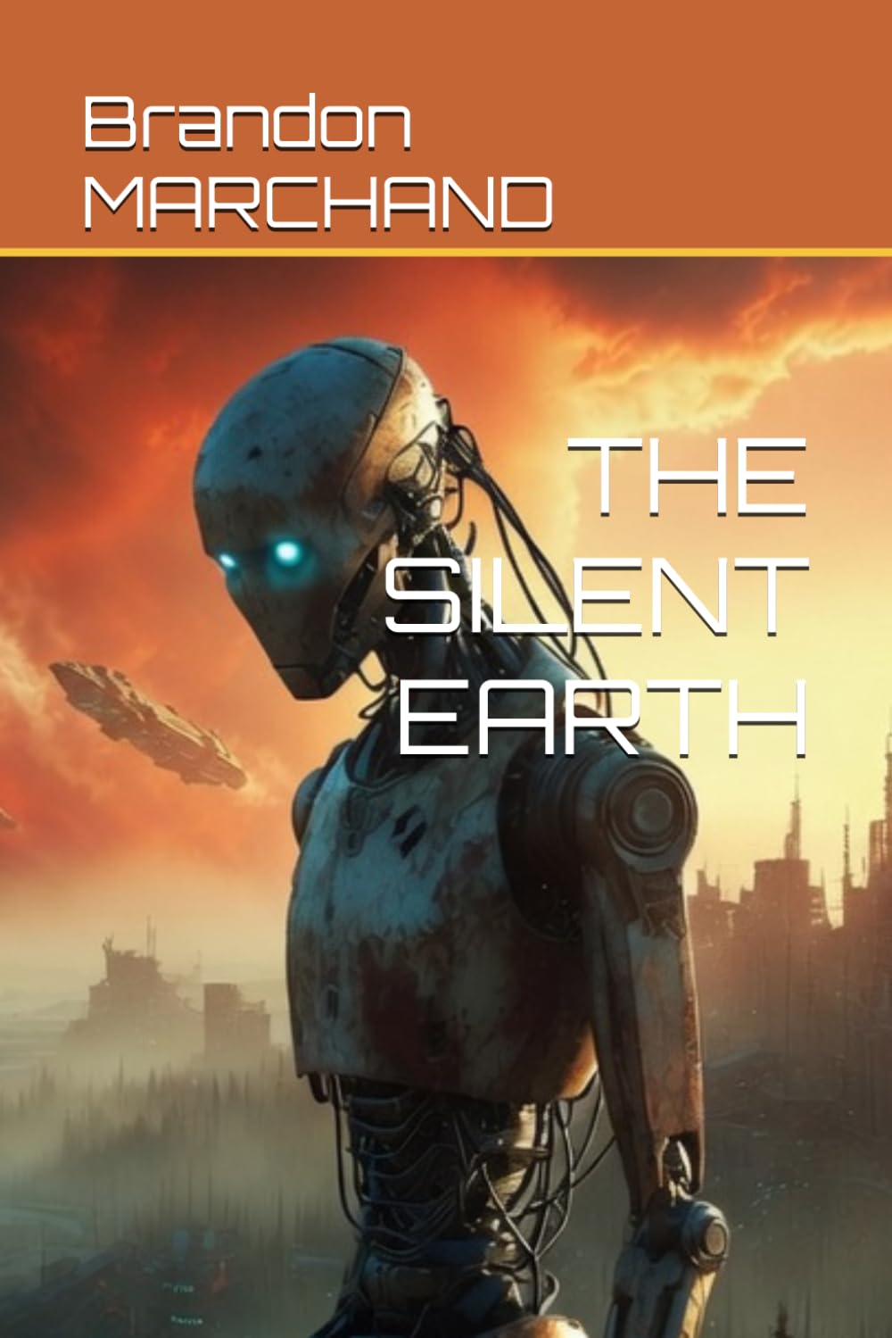 THE SILENT EARTH (Short Stories by Brandon)