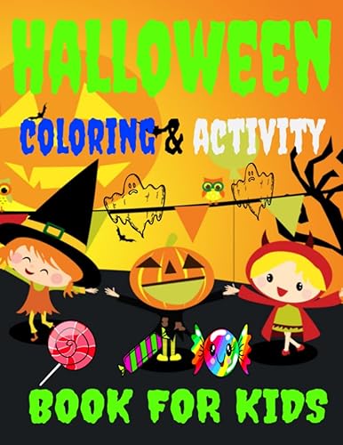 Halloween Coloring & Activity Book for Kids Simple and Fun, Cute Pumpkins, Cats, Ghosts, Witches and More!