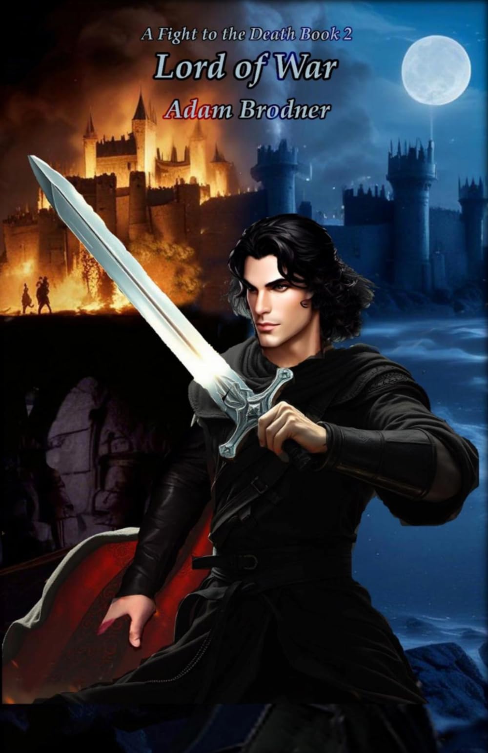 The Lord of War (A Fight to the Death)