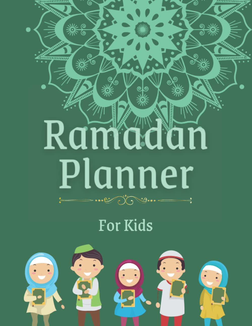 Ramadan Planner For Kids: Ramadan Journal & Planner for Kids, 30 Days Daily Prayer Journal, Quran Readings Tracker, Fasting, Gratitude, Schedule & Ramadan Gift for Kids.