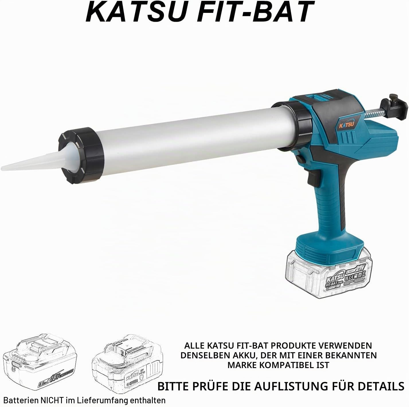 KATSU FIT-BAT 21V Akku Kartuschenpresse Kartuschenpistole mit 300ml Aluminiumrohr, Batteriebetriebene Elektrische Dichtstoff-Klebepistole mit Tropfschutz, ohne Batterie