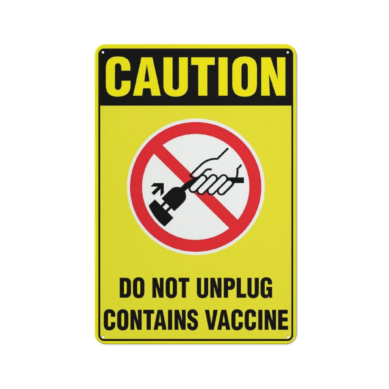 peiyeety Caution DoUnplug Contains Vaccine Sign 12X8 Inch Tin Sign Great for Garden and Yard Wall Decor