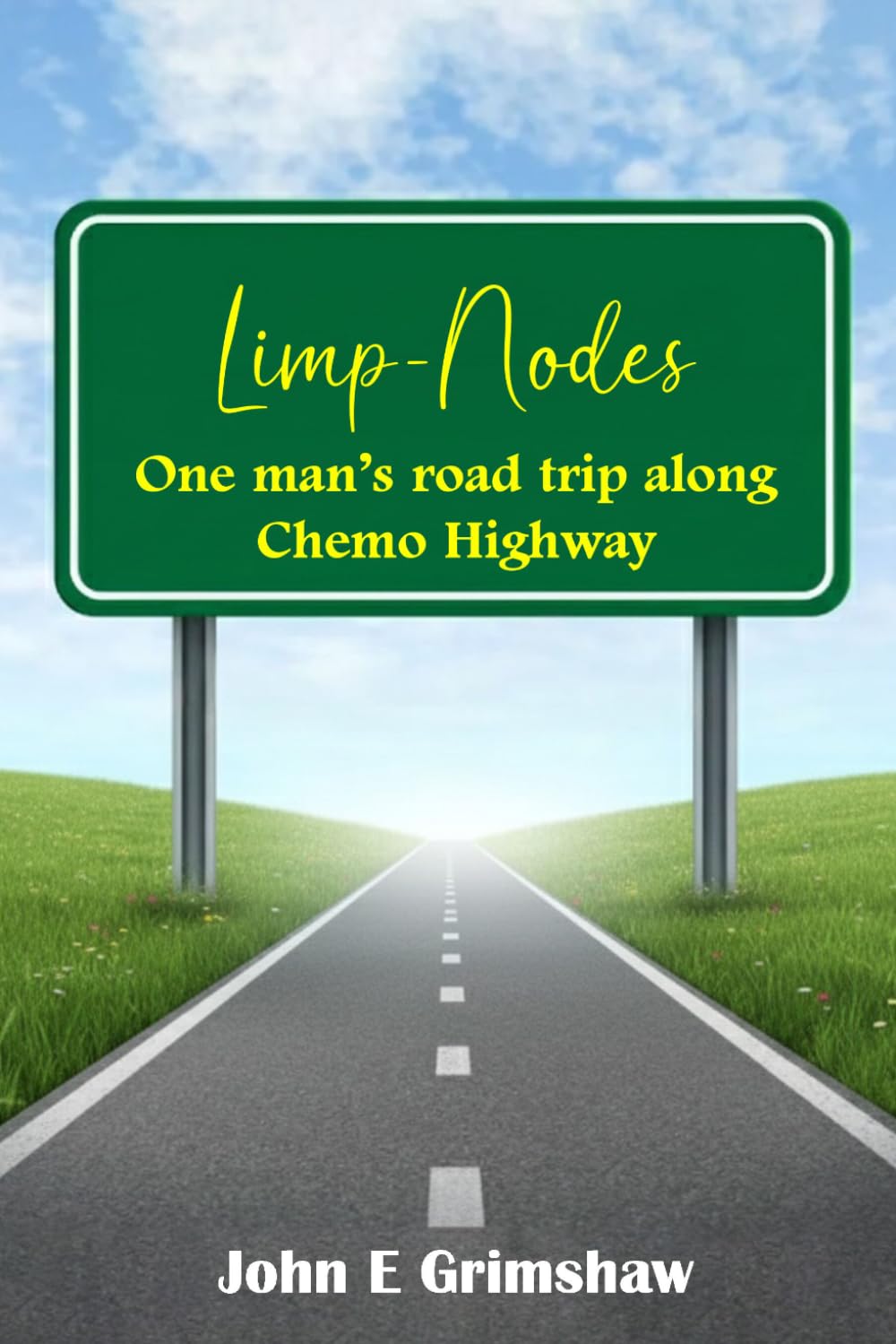 Limp - Nodes One man's road trip along Chemo Highway