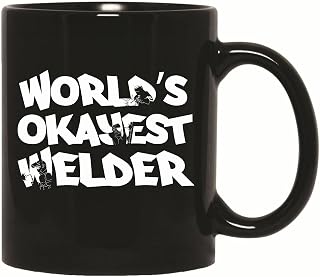 Gift for Welders Worlds Okayest Welder Love for Welding Mechanics 11oz 15oz Black Coffee Mug