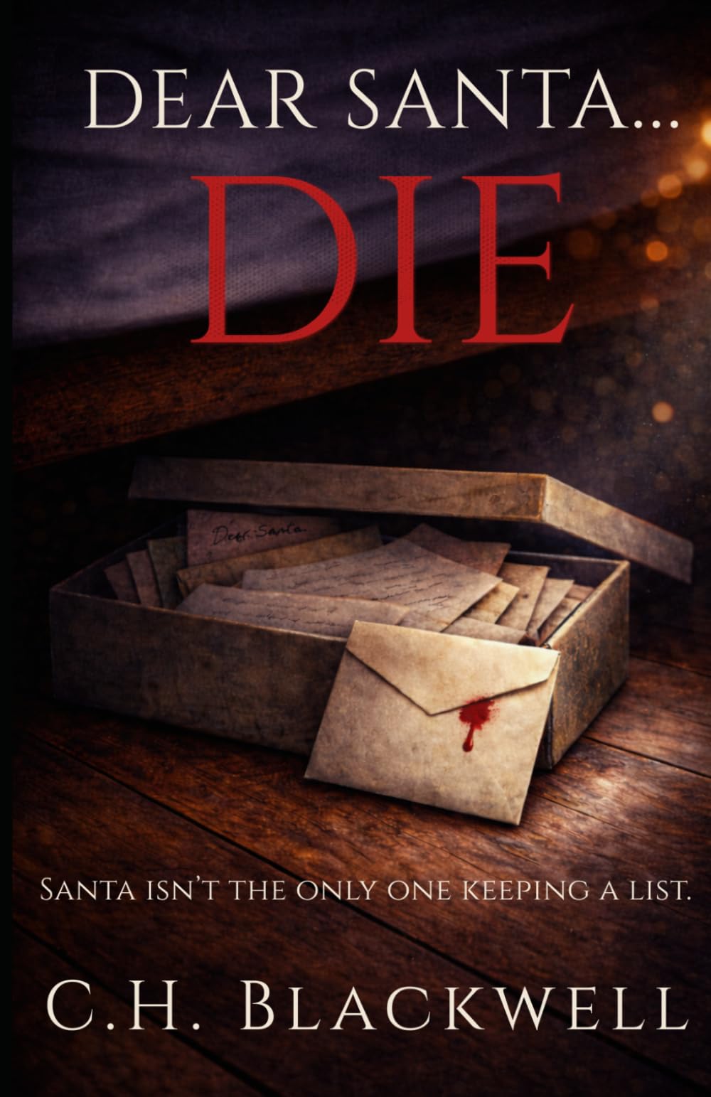 Dear Santa... Die