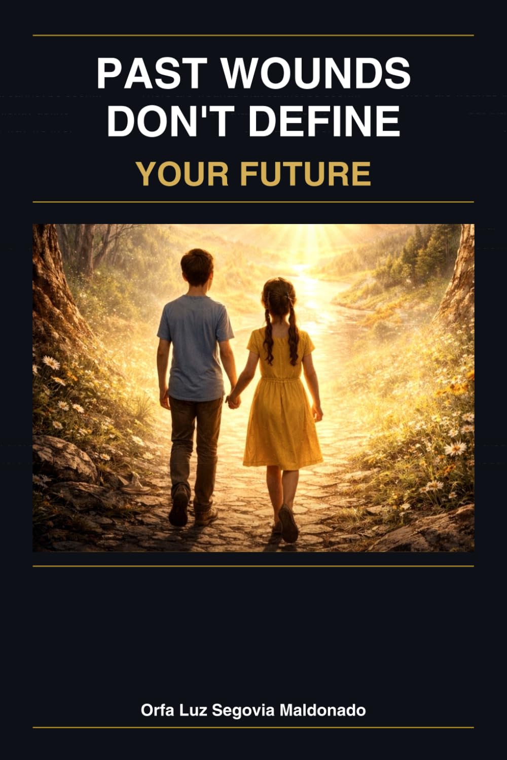 Past Wounds Don't Define Your Future: Light And Silence