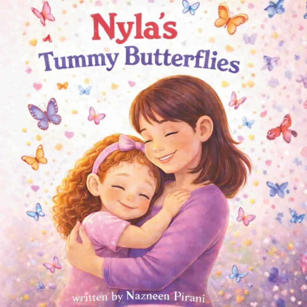 Nyla's Tummy Butterflies (Nyla's Brave Little Steps*)