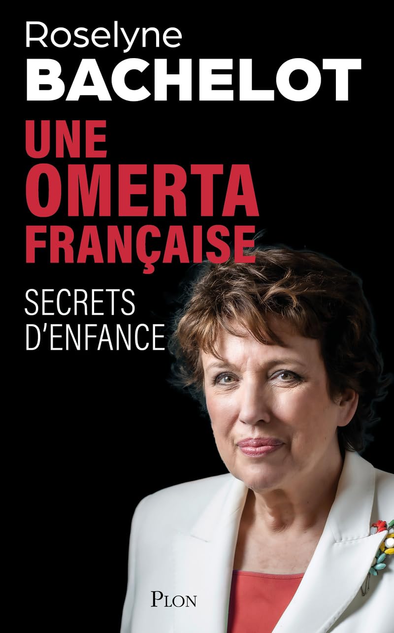 Une omerta française. Secrets d'enfance: Un secret de famille