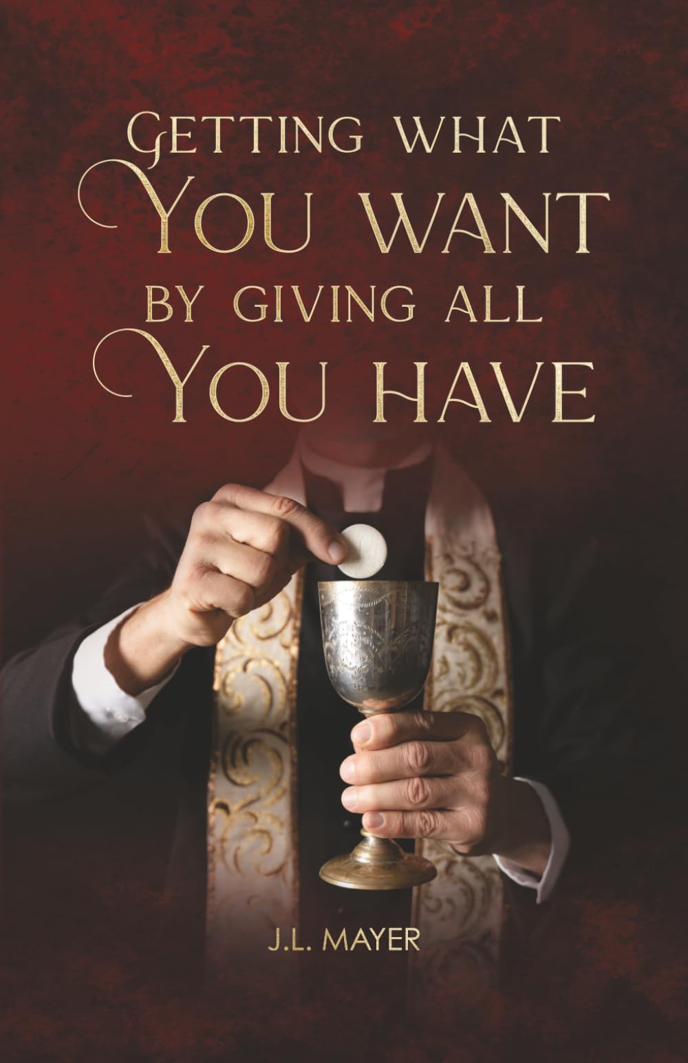 Getting What You Want by Giving All You Have