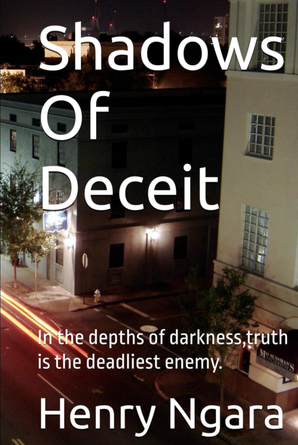 Shadows Of Deceit: In the depths of darkness,truth is the deadliest enemy.