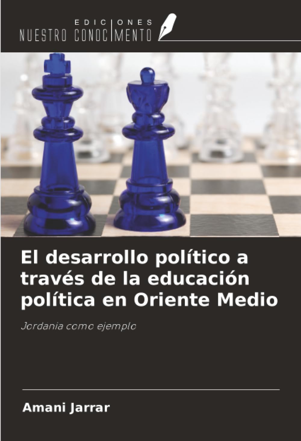El desarrollo político a través de la educación política en Oriente Medio: Jordania como ejemplo