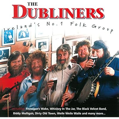 The Dubliners: Ireland's No.1 Folk Group