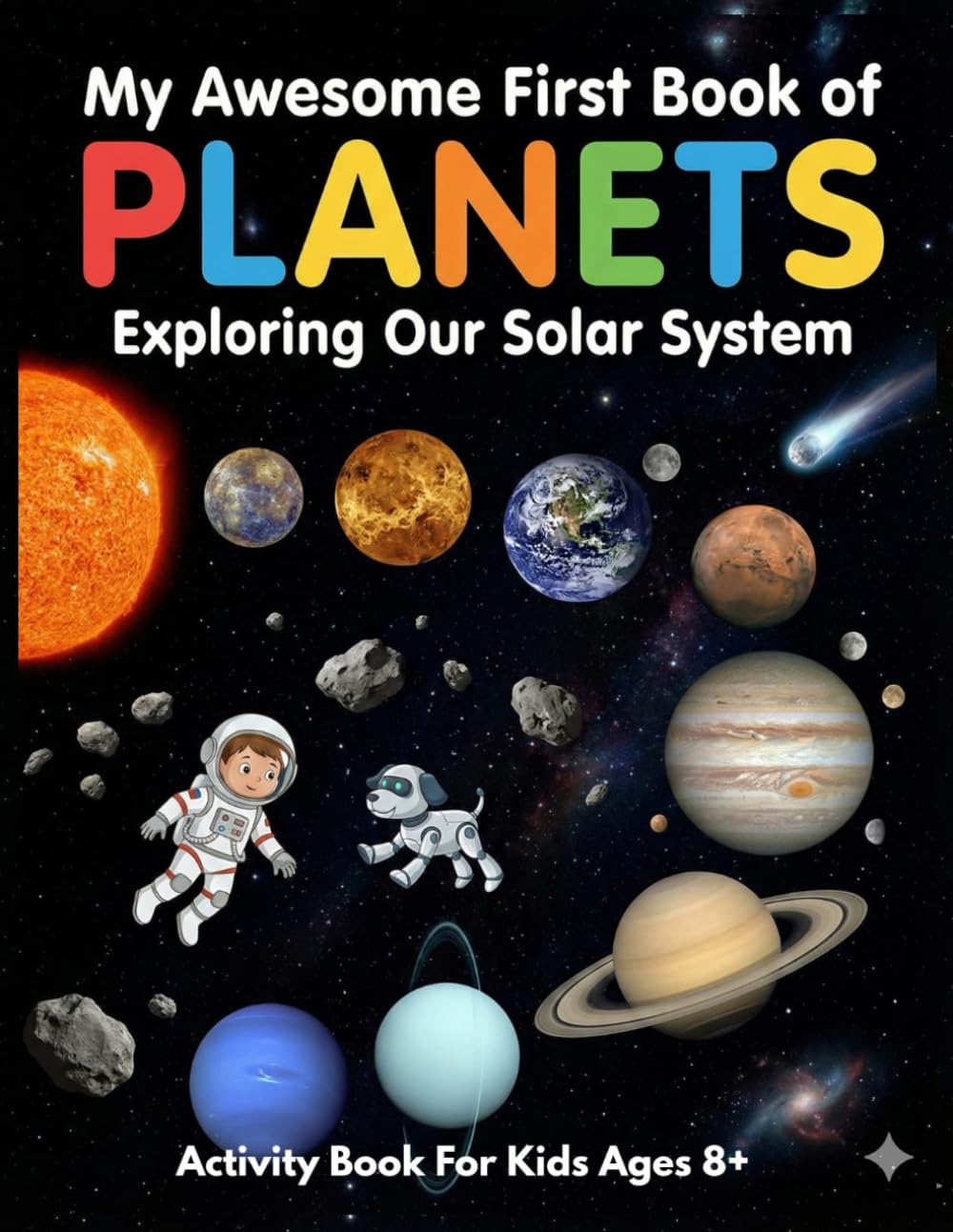 MY FIRST AWESOME BOOK OF PLANETS: EXPLORING OUR SOLAR SYSTEM