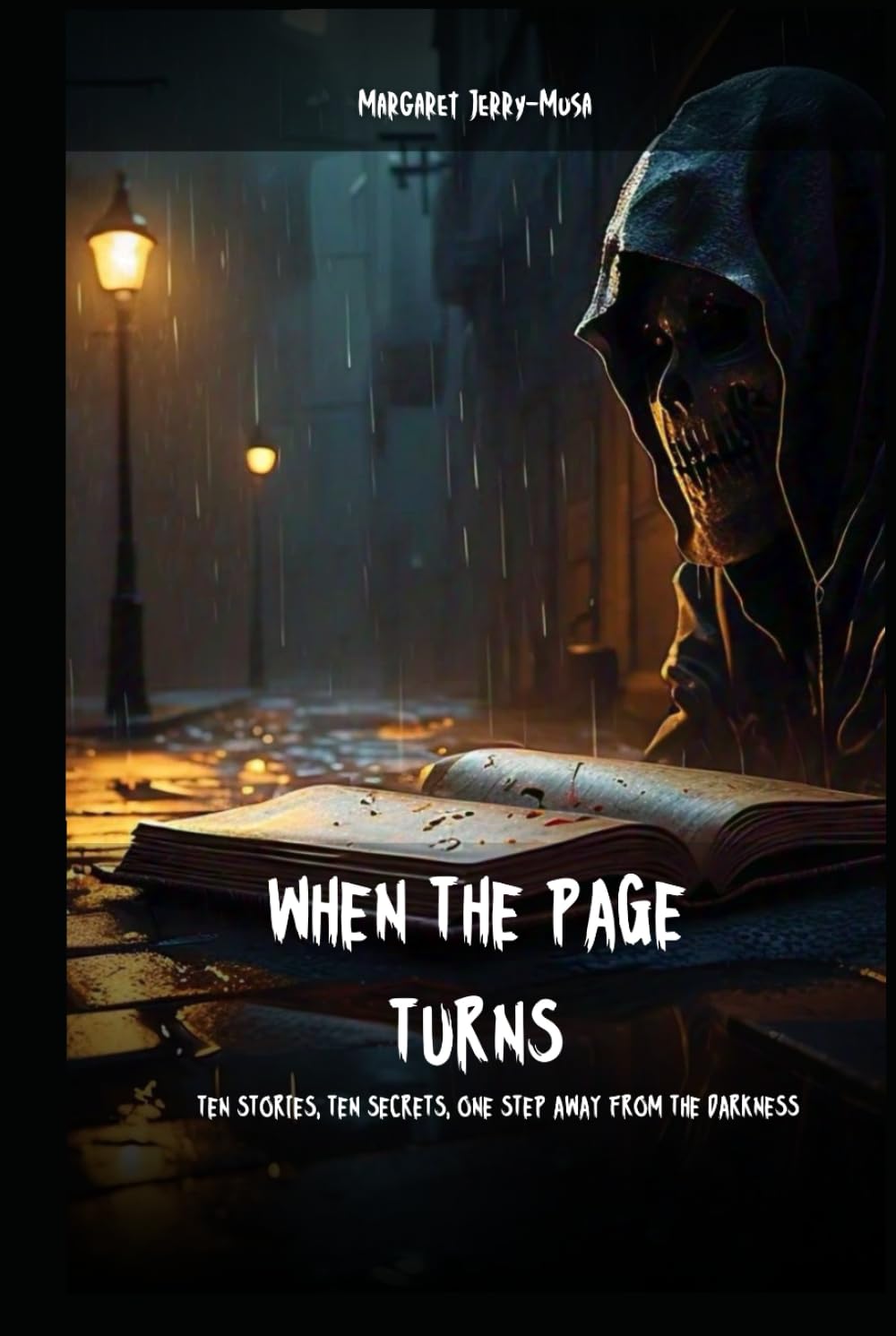 When The Page Turns: Ten Stories, Ten Secrets, One Step Away From The Darkness