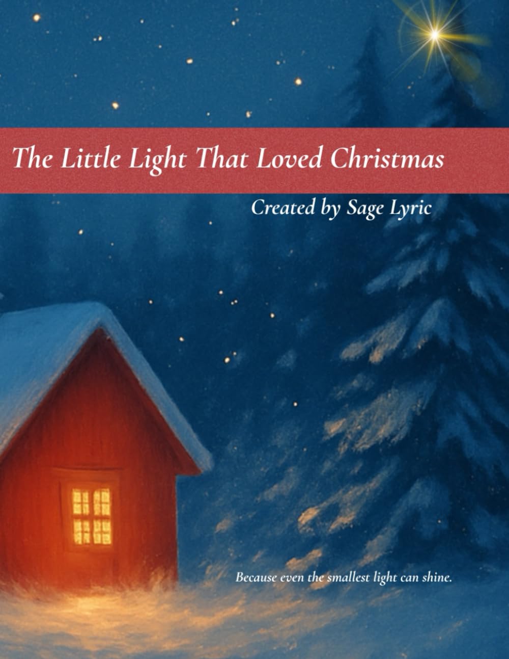 The Little Light That Loved Christmas