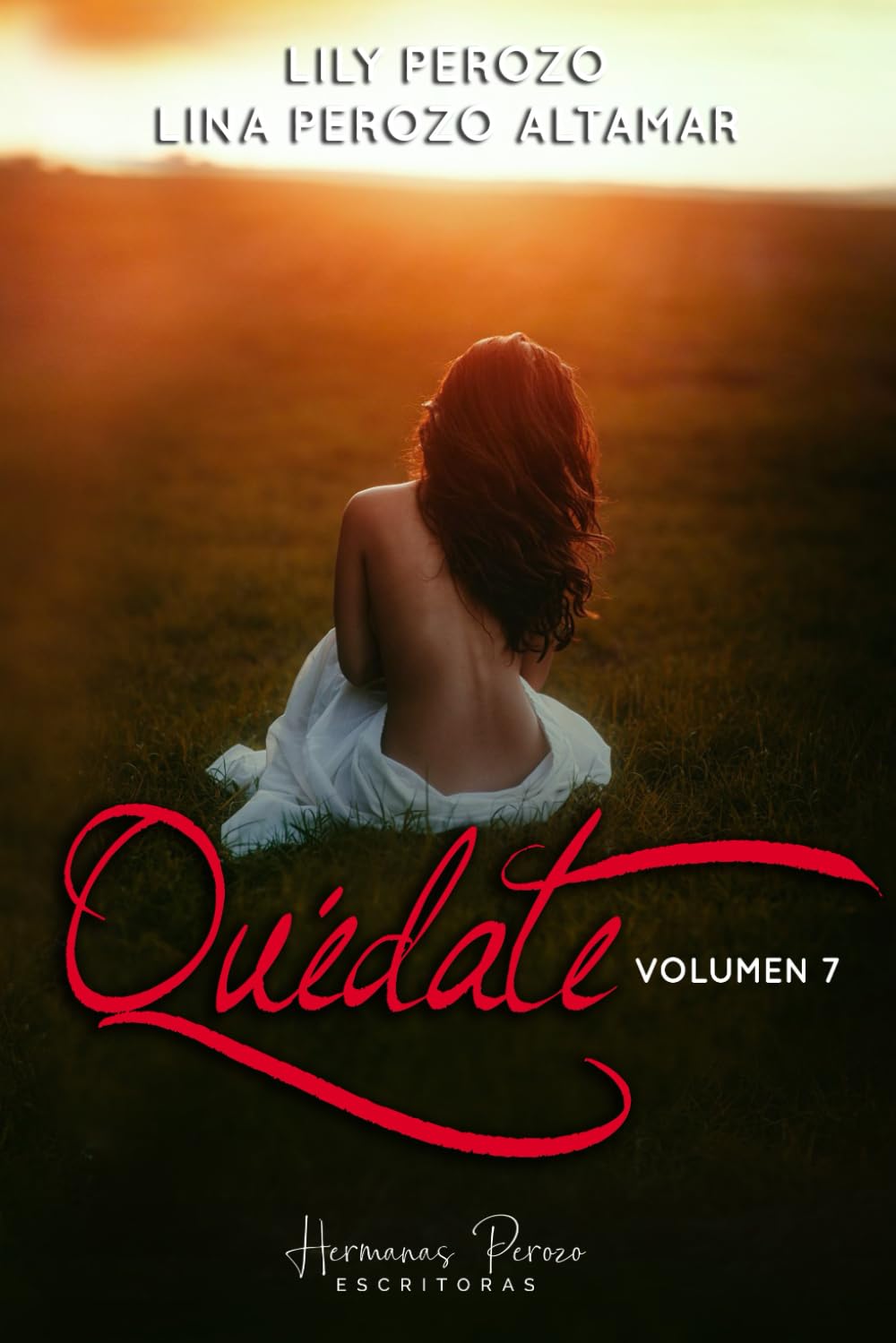 Quédate: Volumen 7 (Saga Quédate)
