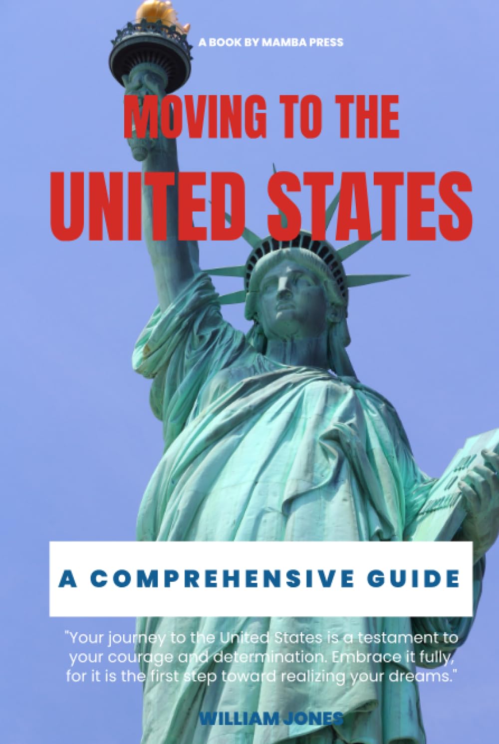 Moving to the United States: A Comprehensive Guide
