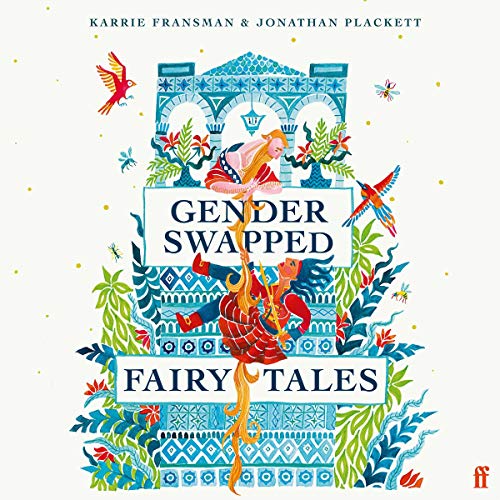 Gender Swapped Fairy Tales by Karrie Fransman, Jonathan Plackett episode artwork
