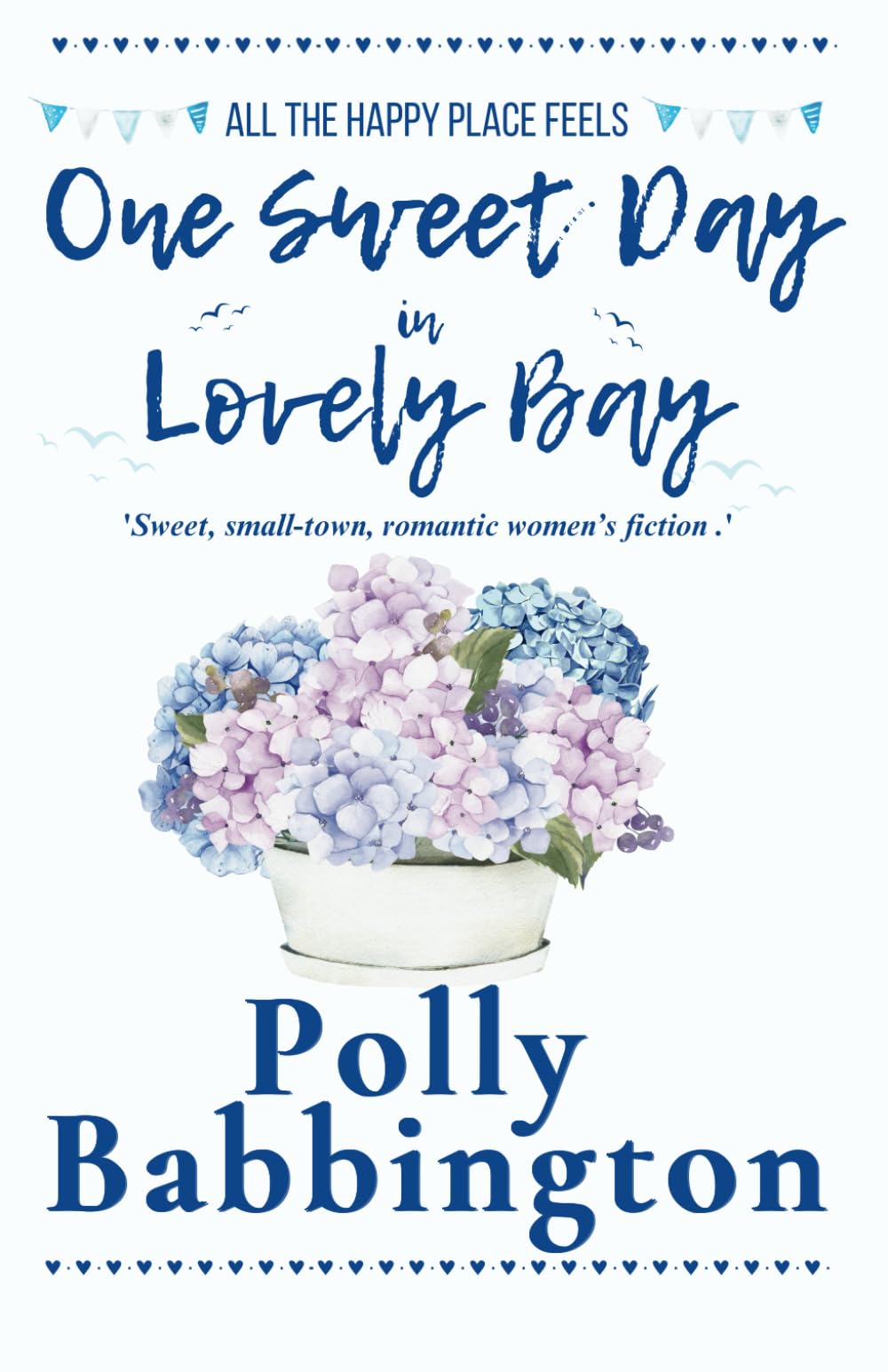 One Sweet Day in Lovely Bay: Contemporary small-town romance (One Day Lovely Bay)