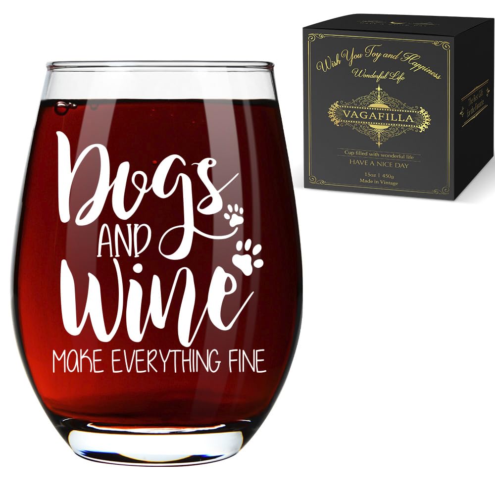 Vagafilla Dogs and Wine Make Everything Fine ...