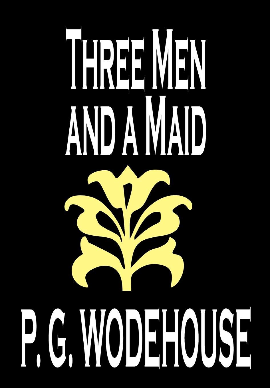 Buy Three Men and a Maid — BookShops.in
