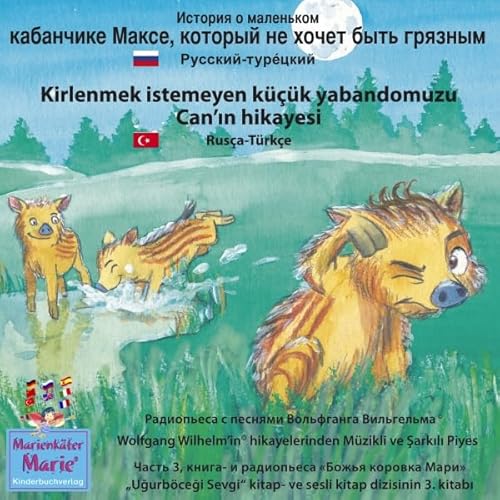 Istoria o malenkom kabanchike Makse, kotorij ne xochet bit' grjaznim. Russkij - Ture'ckij cover art