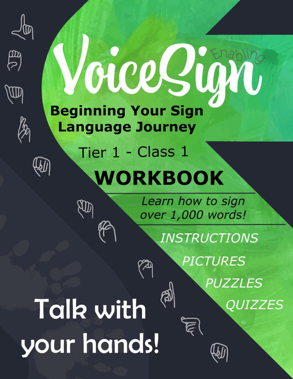 Tier 1, Class 1: Beginning Your Sign Language Journey