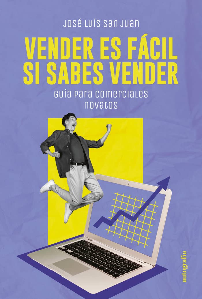 VENDER ES FACIL SI SABES VENDER Édition de Référence pour Manager - 2