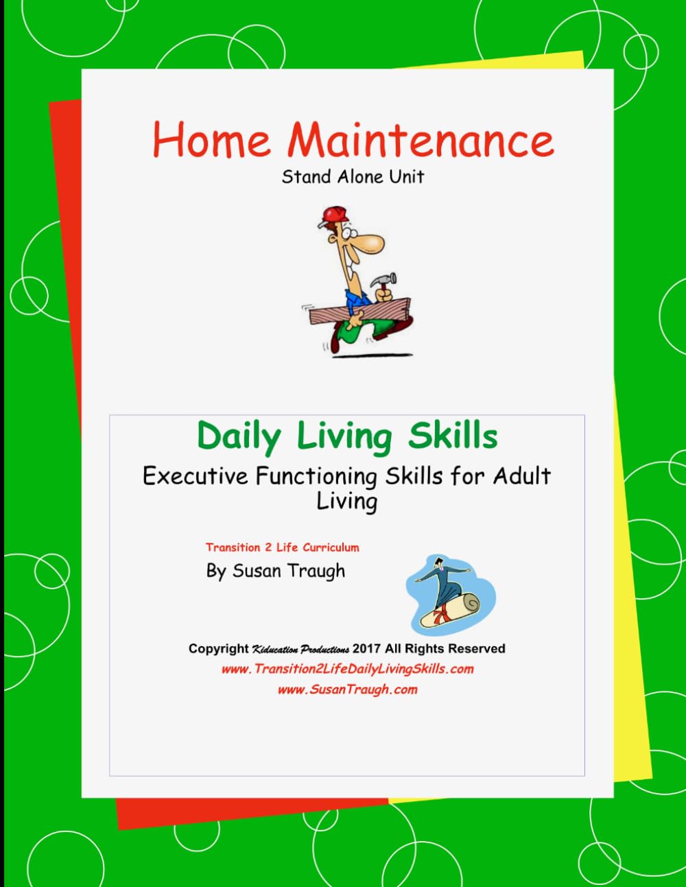 Home Maintenance: Developing Life Skills for Becoming a Successful Adult (Daily Living Skills - Susan Traugh)