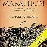 Marathon: The Battle That Changed Western Civilization