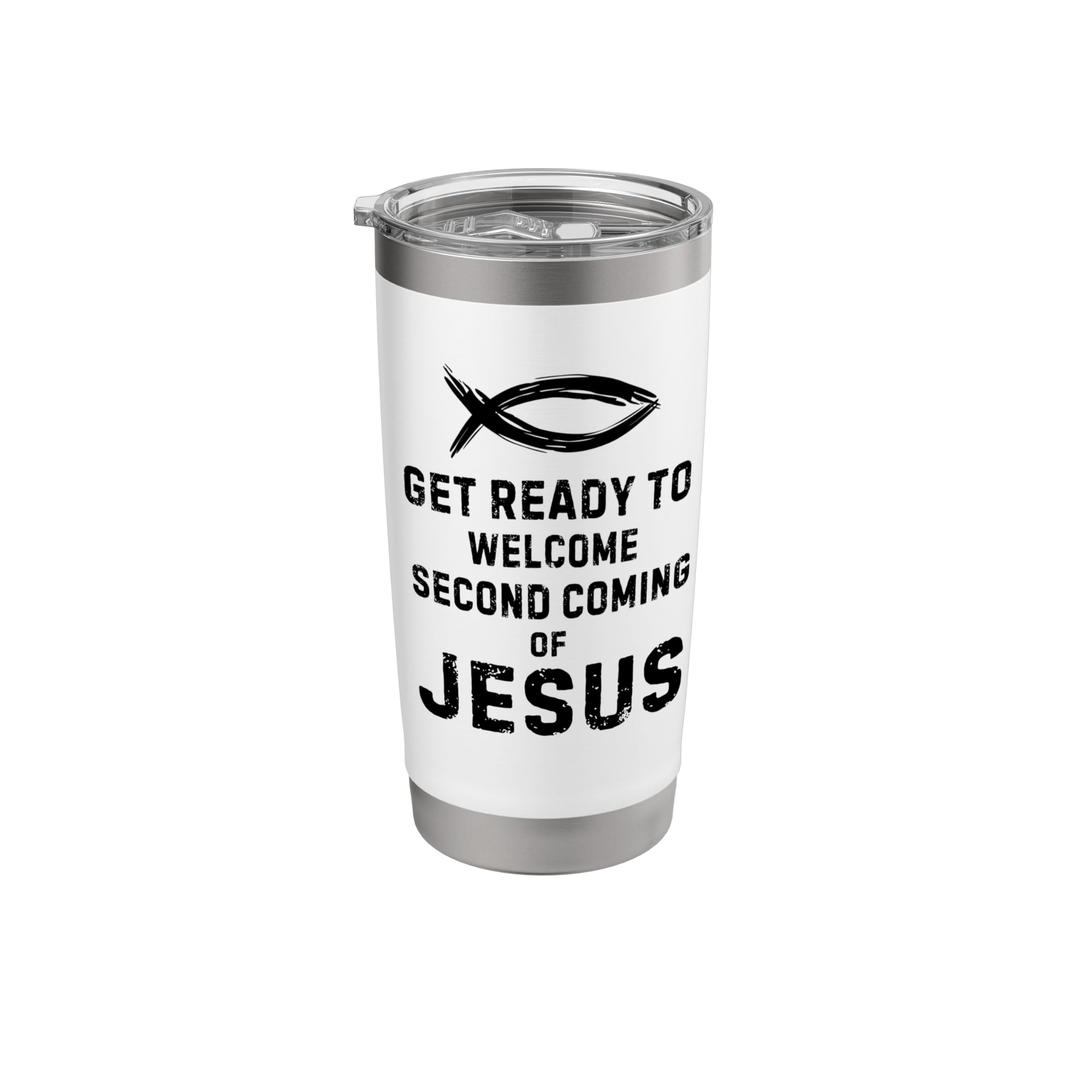 Get Ready Welcome Second Coming Jesus Ichthys Zonyon Vintage Stainless Steel Insulated Tumbler